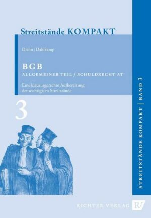 Streitstände Kompakt / - Band 3 - BGB Allgem. Teil / SchuldR. Allgem. Teil