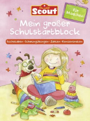 Scout - Mein großer Schulstartblock für Mädchen