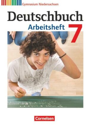 Deutschbuch Gymnasium - Niedersachsen - 7. Schuljahr