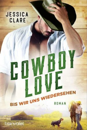 Cowboy Love - Bis wir uns wiedersehen