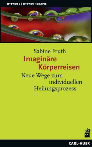 Imaginäre Körperreisen