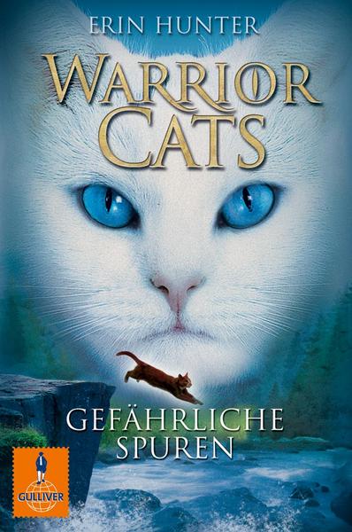 Warrior Cats 1/05. Gefährliche Spuren. Gulliver Taschenbücher