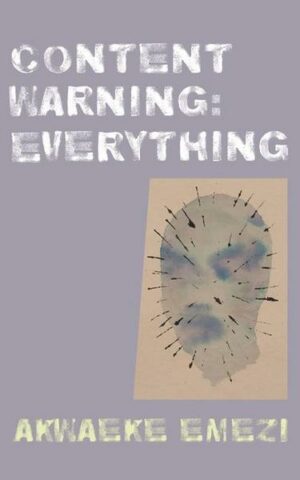 Content Warning: Everything