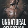 Unnatural Selection