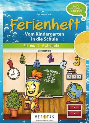 Ferienheft. Vom Kindergarten in die Schule