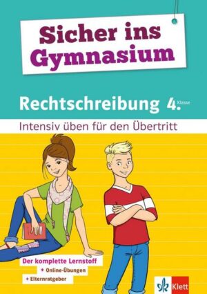 Klett Sicher ins Gymnasium Rechtschreibung 4. Klasse