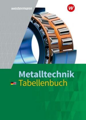 Metalltechnik Tabellenbuch / Metalltechnik