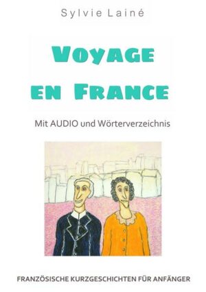 Französische Kurzgeschichten für Anfänger