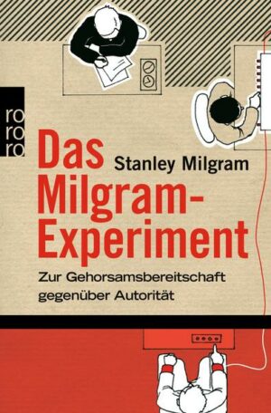 Das Milgram - Experiment