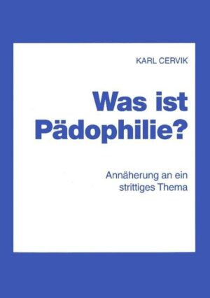 Was ist Pädophilie?