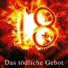 18 - Das tödliche Gebot / Robin Monarch Bd.1