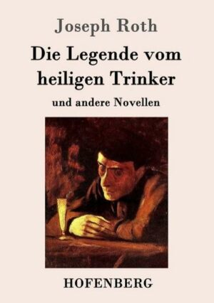 Die Legende vom heiligen Trinker