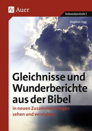 Gleichnisse und Wunderberichte aus der Bibel