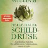 Heile deine Schilddrüse
