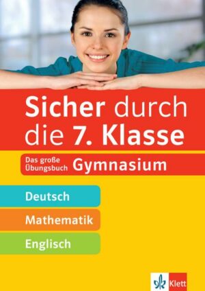 Klett Sicher durch die 7. Klasse - Deutsch