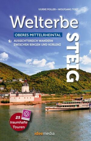 Welterbesteig Oberes Mittelrheintal