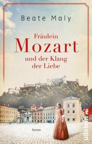 Fräulein Mozart und der Klang der Liebe (Ikonen ihrer Zeit 4)