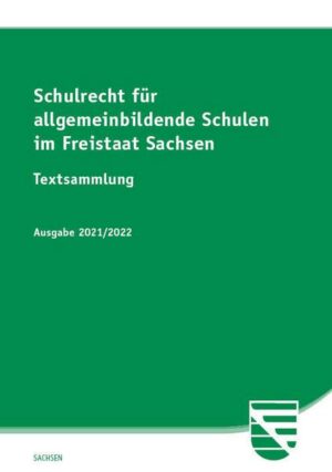 Schulrecht für allgemeinbildende Schulen im Freistaat Sachsen