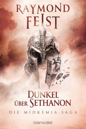 Dunkel über Sethanon / Midkemia Saga Bd.4