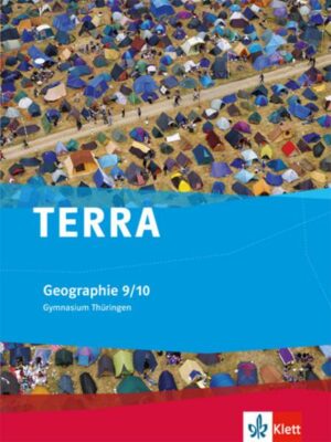 TERRA Geographie 9/10. Ausgabe Thüringen Gymnasium