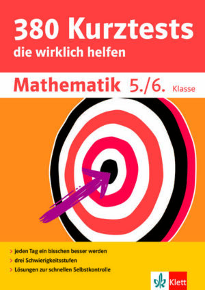 Klett 380 Kurztests Mathematik 5./6. Klasse