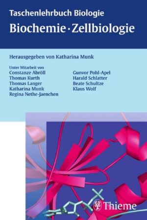 Taschenlehrbuch Biologie: Biochemie - Zellbiologie