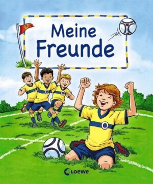 Meine Freunde (Motiv Fußball)