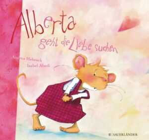 Alberta geht die Liebe suchen