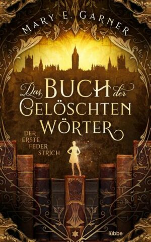 Das Buch der gelöschten Wörter - Der erste Federstrich