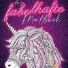 Anti Stress Das fabelhafte Malbuch