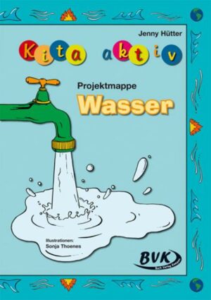 Kita aktiv Projektmappe Wasser