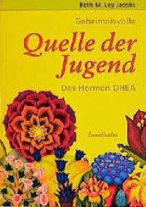 DHEA - Quelle der Jugend