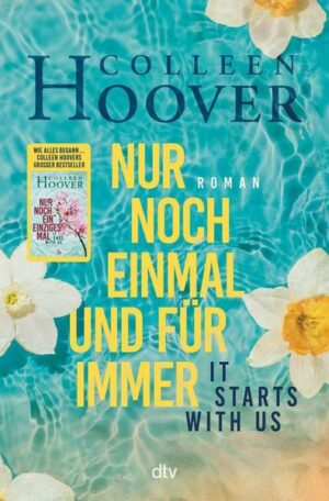 It starts with us – Nur noch einmal und für immer