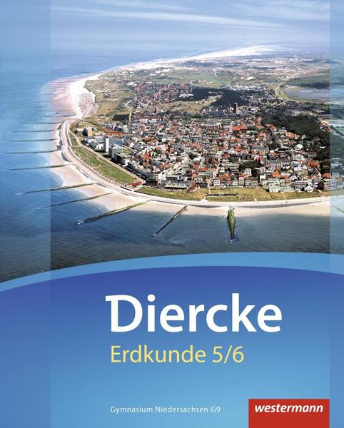 Diercke Erdkunde / Diercke Erdkunde - Ausgabe 2015 für Gymnasien in Niedersachsen G9