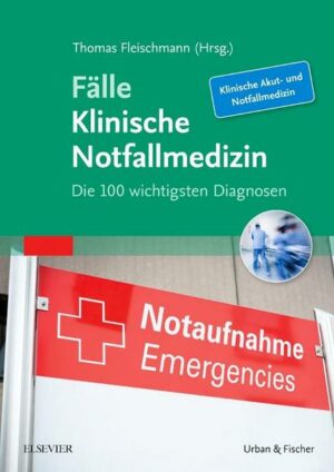 Fälle Klinische Notfallmedizin