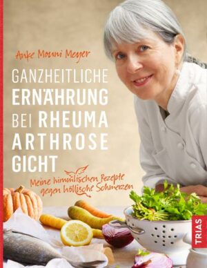 Ganzheitliche Ernährung bei Rheuma