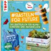 #Basteln for Future