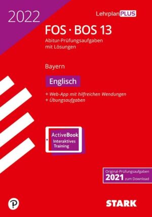 STARK Abiturprüfung FOS/BOS Bayern 2022 - Englisch 13. Klasse