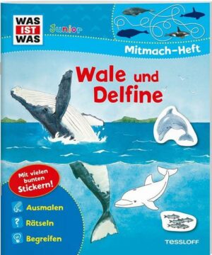 WAS IST WAS Junior Mitmach-Heft. Wale und Delfine.