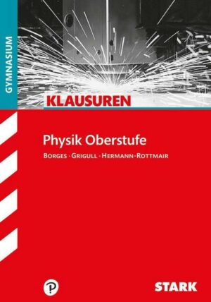 STARK Klausuren Gymnasium - Physik Oberstufe