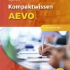 Kompaktwissen AEVO / Kompaktwissen AEVO in vier Handlungsfeldern