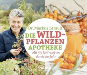 Die Wildpflanzen-Apotheke - Kalender