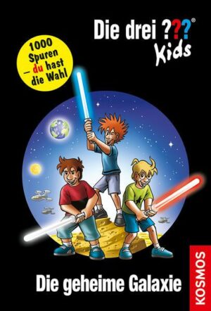 Die geheime Galaxie / Die drei Fragezeichen-Kids und du Bd.15
