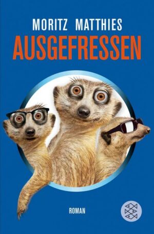 Ausgefressen / Ray & Rufus Bd. 1