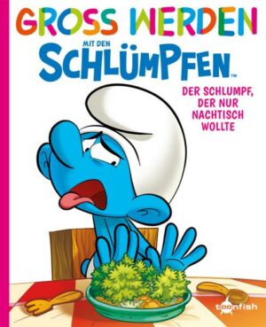 Groß werden mit den Schlümpfen: Der Schlumpf