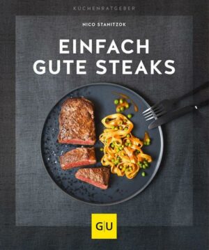 Einfach gute Steaks