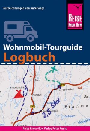 Reise Know-How Wohnmobil-Tourguide Logbuch  : Reisetagebuch für Aufzeichnungen von unterwegs