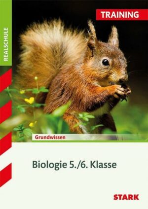 STARK Training Realschule - Biologie 5./6. Klasse