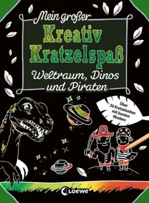 Mein großer Kreativ-Kratzelspaß: Weltraum