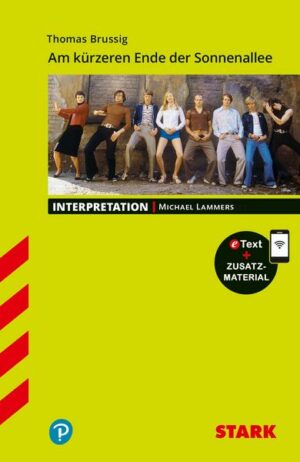 STARK Interpretationen Deutsch - Thomas Brussig: Am kürzeren Ende der Sonnenallee